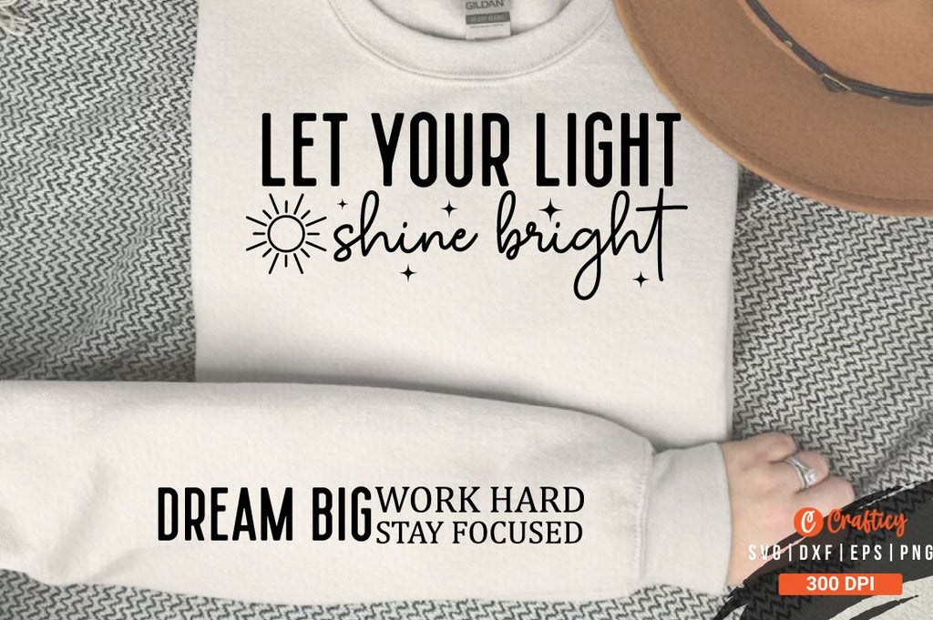 Let your light shine bright Sleeve SVG Design - So Fontsy