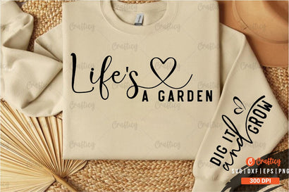 Lifes a garden Sleeve SVG Design SVG Designangry 