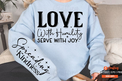 Love with Humility Serve with Joy Sleeve SVG Design SVG Designangry 