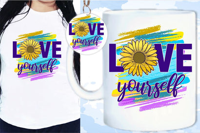 Love Yourself SVG, Inspirational Quotes, Motivatinal Quote Sublimation PNG T shirt Designs, Sayings SVG, Positive Vibes, SVG D2PUTRI Designs 