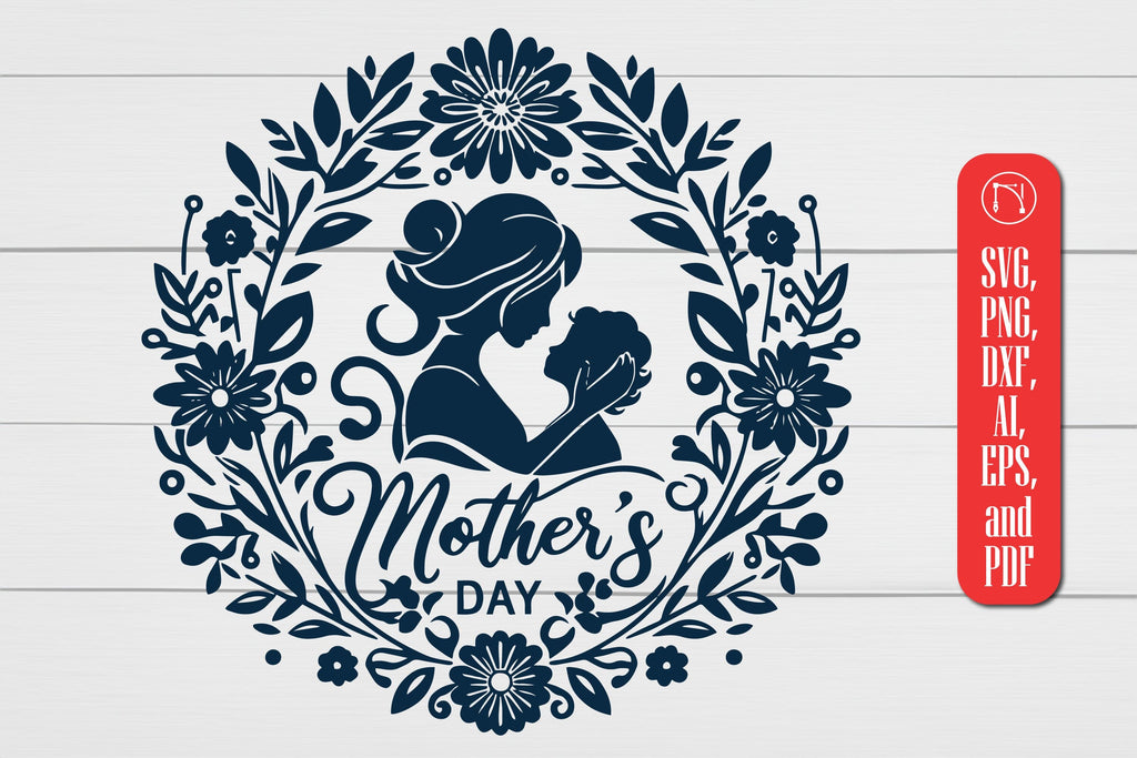 Mothers Day Laser Cut Svg File So Fontsy