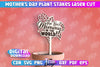 Mothers Day Plant Trellis Laser Cut | Mom Plant Stakes Design | Garden Stakes Laser Cut | Mom Cake Topper SVG The T Store Design