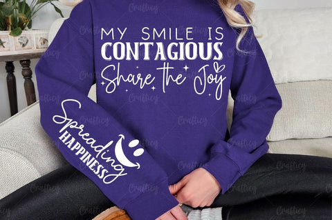 My Smile is Contagious Share the Joy Sleeve SVG Design SVG Designangry 