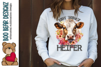 Not today, Heifer, Cow Sublimation design Sublimation Boo Bear Designz 