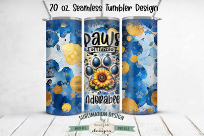 Pawsitively Adorable Dog Paw 20oz Seamless Tumbler Wrap Sublimation Ewe-N-Me Designs 
