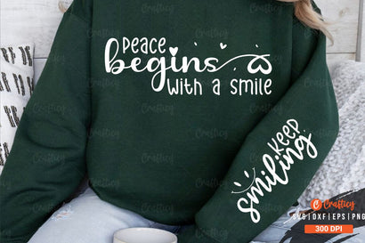 Peace begins with a smile Sleeve SVG Design SVG Designangry 