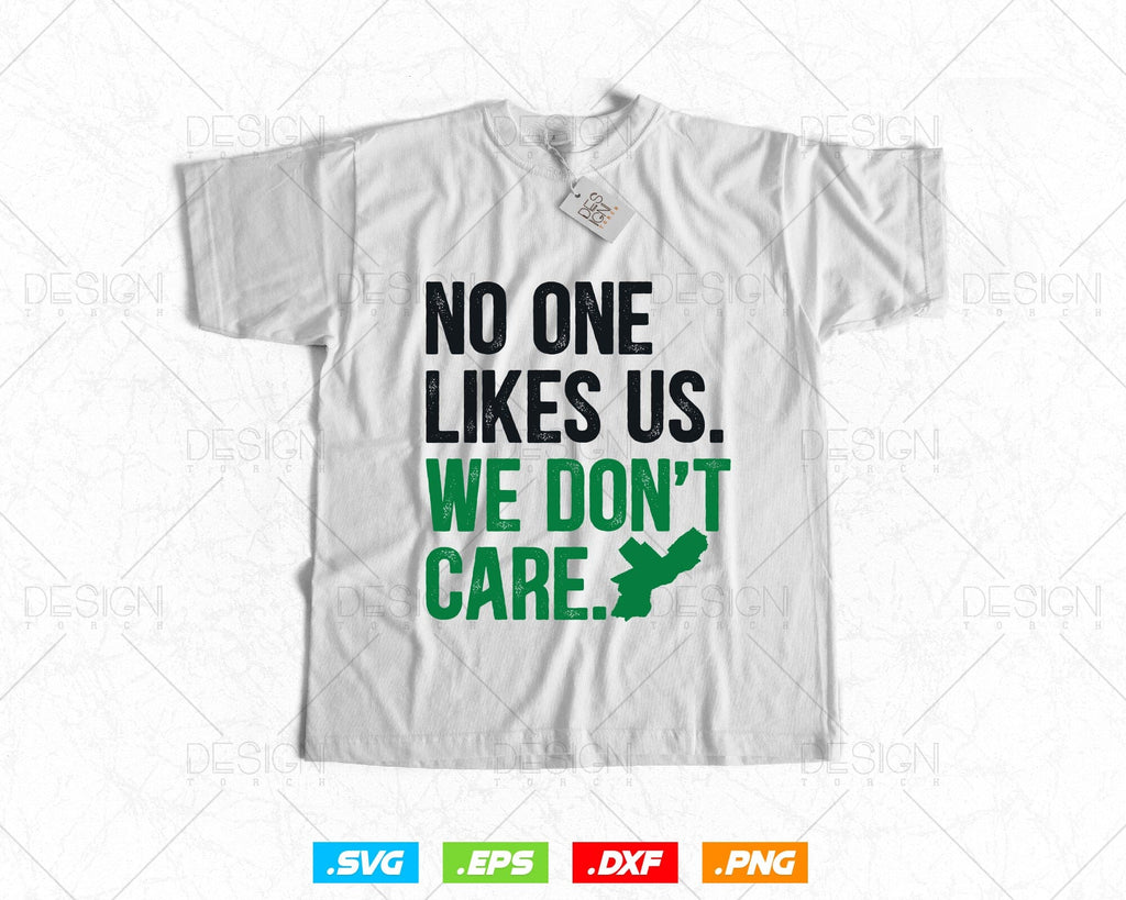 Philadelphia No One Likes Us We Don't Care Svg Png, Philly Fan Gifts