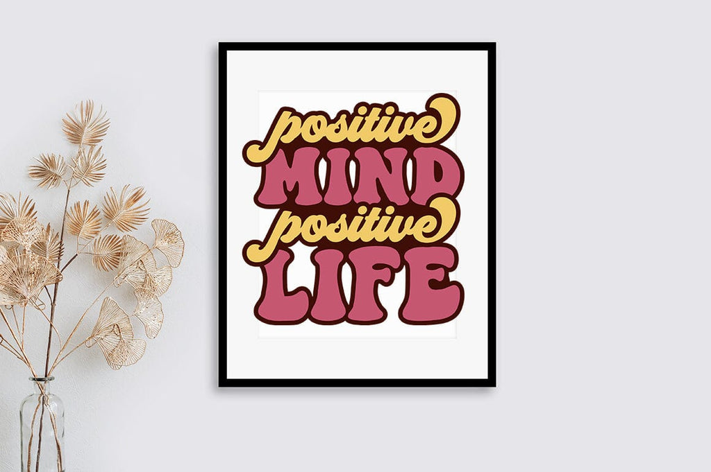 positive-mind-positive-life-svg-design-so-fontsy