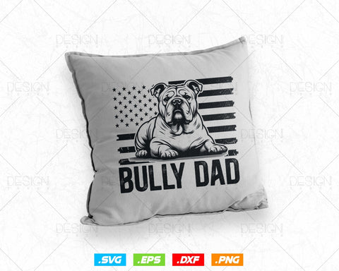 Proud Bully Dad US Flag with Pitbull Owner T-Shirt Design Svg Png Files, Father's Day gift for Dog Lover, Pet Lover Svg Files for cricut SVG DesignDestine 