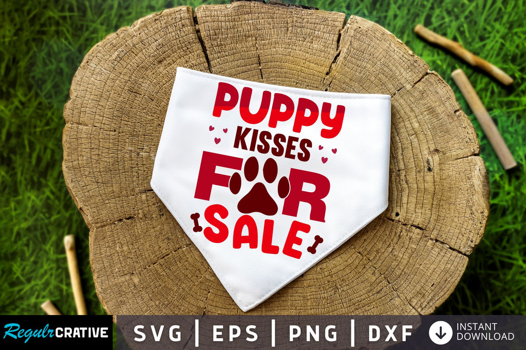 Puppy kisses for sale SVG Design So Fontsy