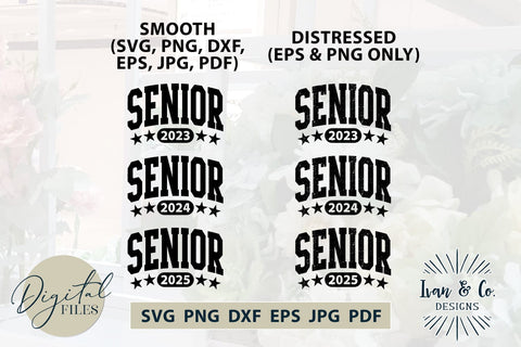Senior SVG Files, Graduation Svg, Class of 2024 Svg, Senior 2023, Senior 2024, Senior 2025, Cut Files, Cricut, Silhouette, Digital Cut Files, Vinyl Designs, DXF PNG JPG (1723397181) SVG Ivan & Co. Designs 