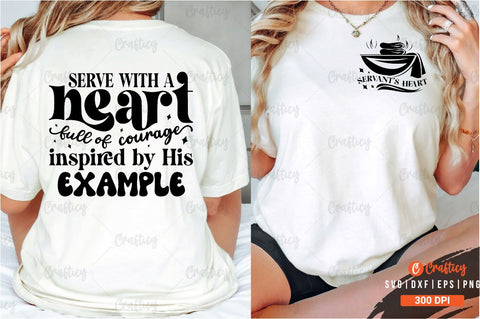 Servants heart Front and Back SVG T shirt Design SVG Designangry 