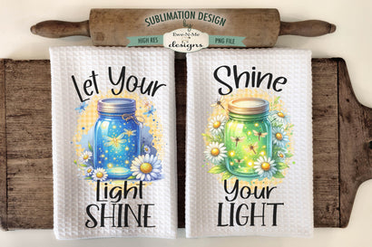 Shine Your Light Mason Jar Sublimation Kitchen Towel Designs Sublimation Ewe-N-Me Designs 