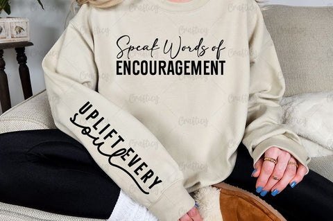 Speak Words of Encouragement Sleeve SVG Design SVG Designangry 