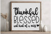 Thankful Blessed & Kind of a Mess SVG for Silhouette and Cricut SVG Silhouette School Blog Design Shop
