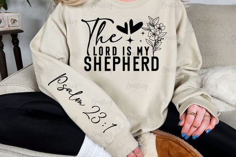 The Lord is my shepherd Sleeve SVG Design SVG Designangry 