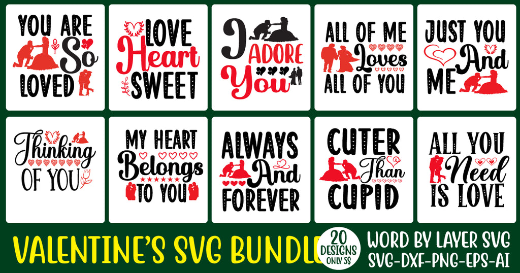 VALENTINE'S DAY SVG BUNDLE WITH 4 ZIP FILES DXF ,EPS, PNG AND SVG FILES ...
