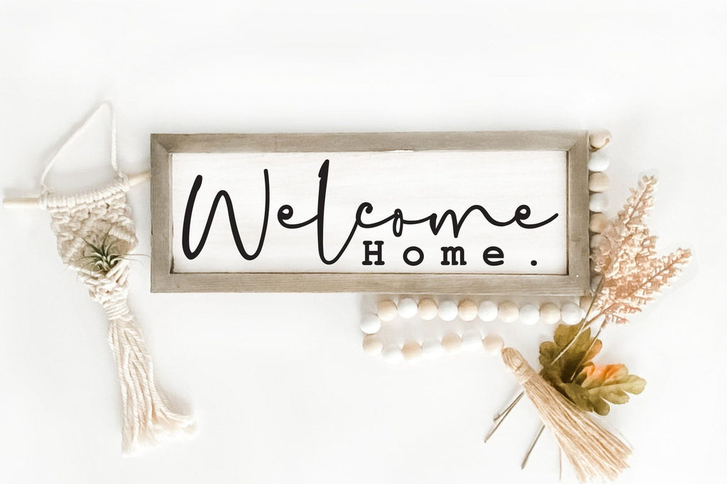 Welcome Home, Family Sign SVG Cut File - So Fontsy