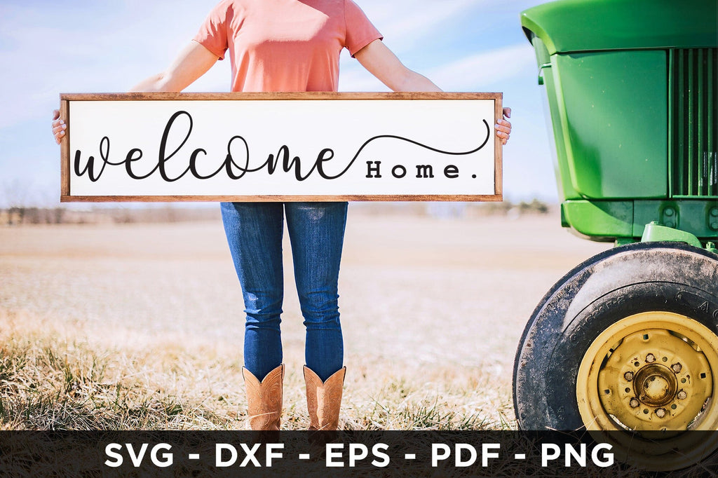 Welcome Home - Family Sign SVG - So Fontsy