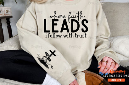 Where faith leads I follow with trust Sleeve SVG Design SVG Designangry 