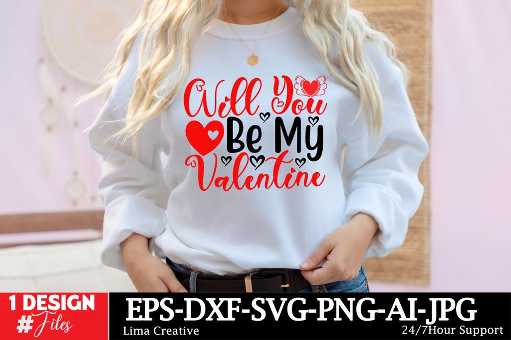 Will You Be My Valentine SVG Cut File,Valentine's Day Sublimation ...