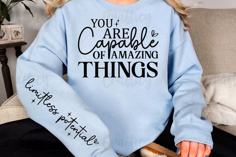 You are capable of amazing things Sleeve SVG Design SVG Designangry 