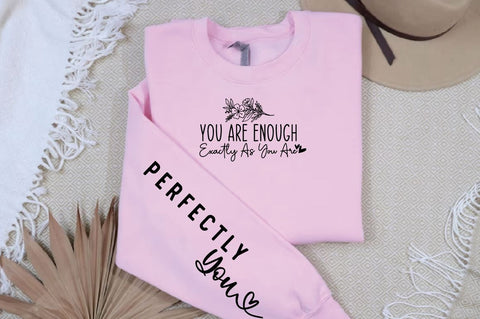You are enough exactly as you are Sleeve SVG Design SVG Designangry 