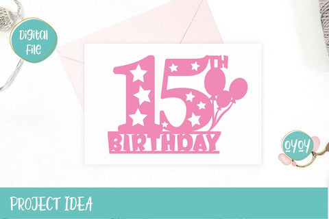 15th Birthday Cake Topper SVG | Fifteen Birthday Number SVG SVG OyoyStudioDigitals