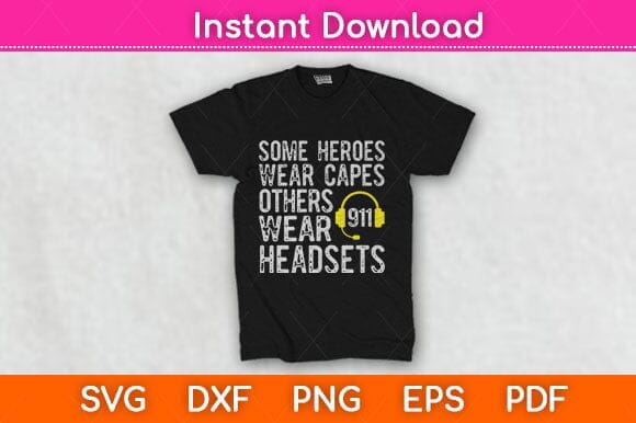 911 Operator Shirt Heroes Wear Headsets Dispatcher Svg Design - So Fontsy