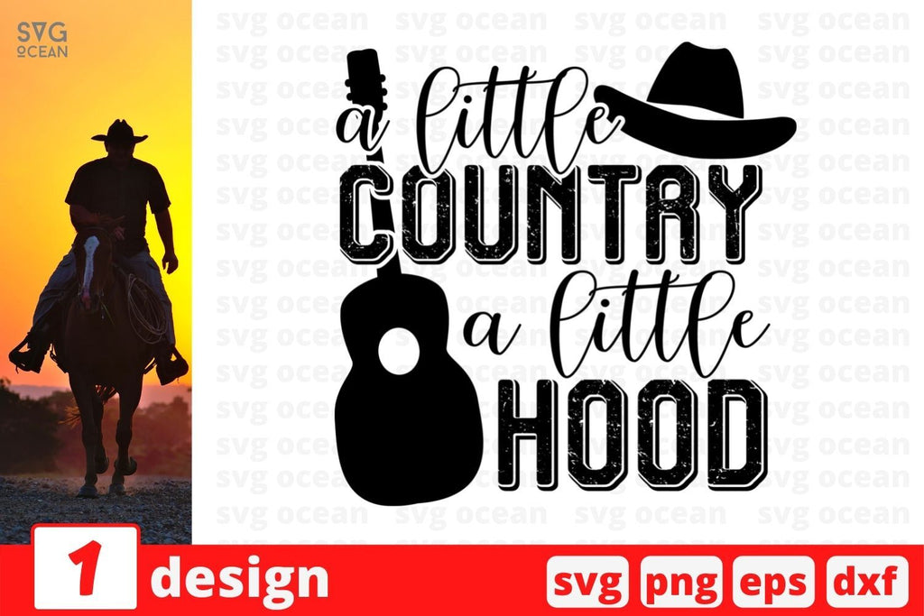 A little country a little hood SVG Cut File - So Fontsy