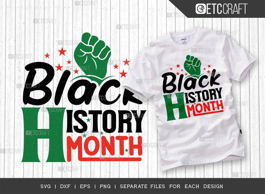 African American Bundle Vol 01 I Am Black History Svg I Am Black Every Month But This Month 1346