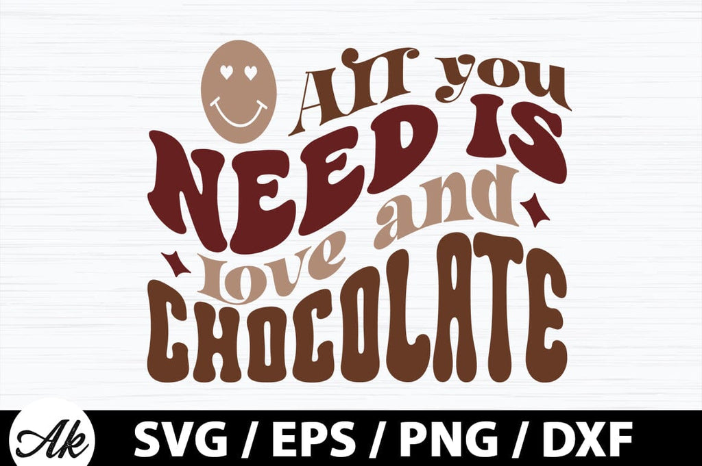 All you need is love and chocolate Retro SVG So Fontsy