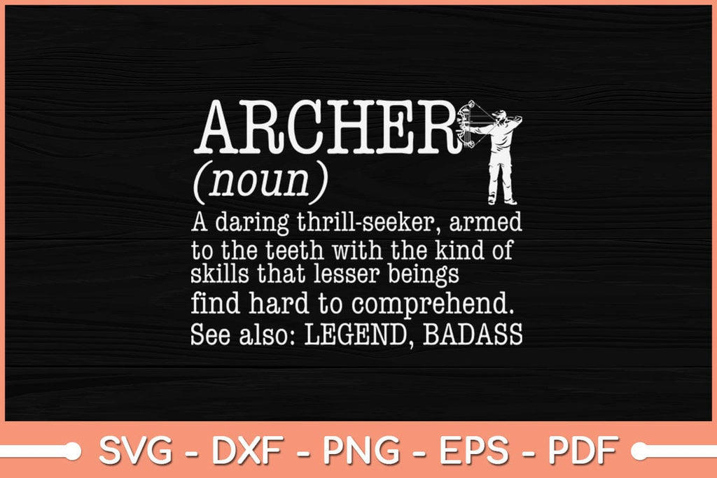 Archer Definition Archer Archery Svg Cutting File So Fontsy