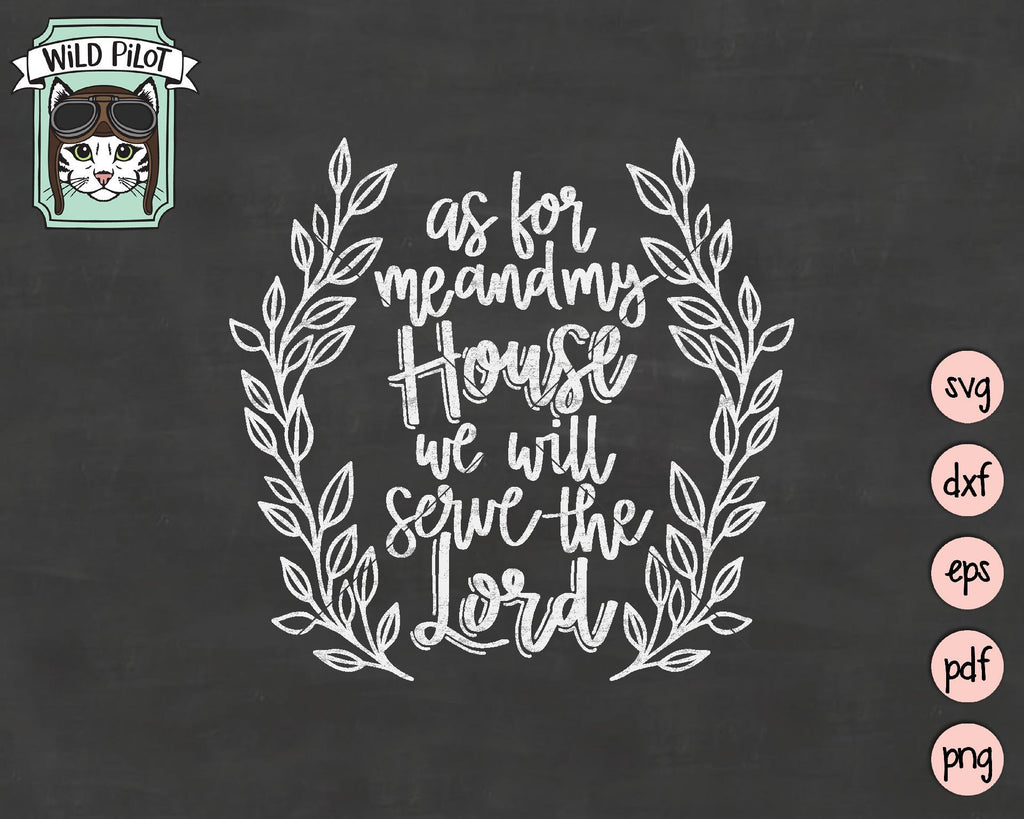 As For Me And My House We Will Serve The Lord SVG Cut File - So Fontsy