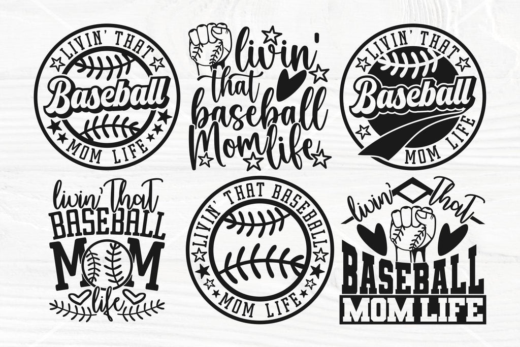 Baseball Mom Svg Bundle Livin That Baseball Svg Mom Life Svg Cut Files So Fontsy 6023