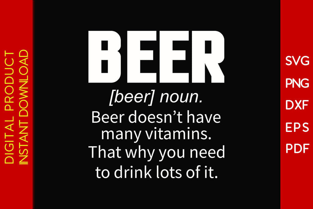 Beer Definition Beer SVG PNG PDF Cut File So Fontsy