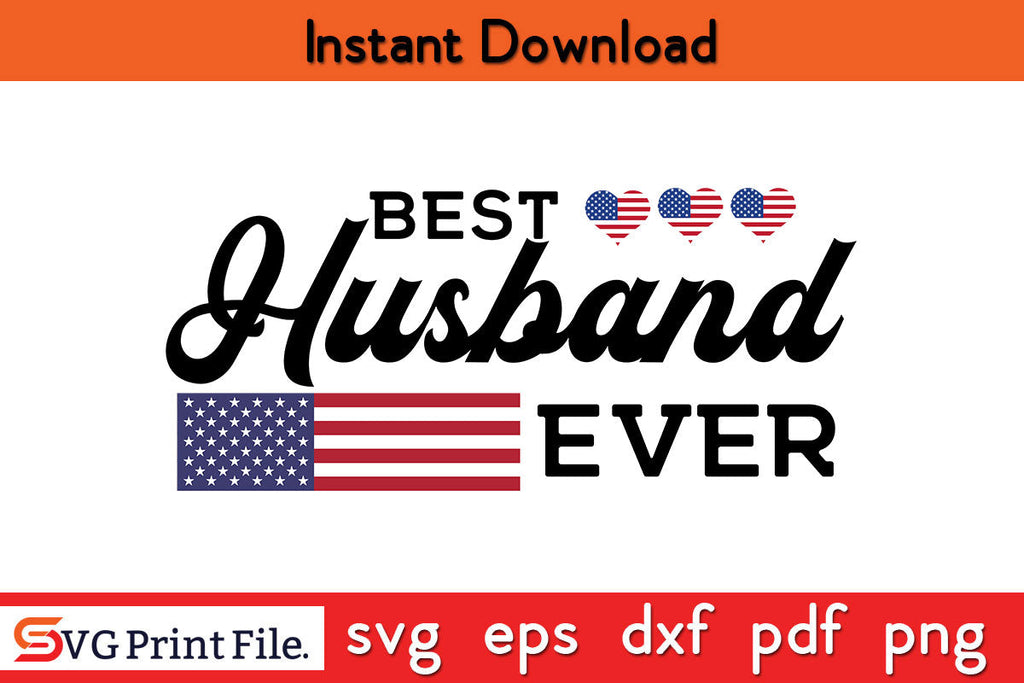 Best Husband Ever SVG PNG PDF CUT File - So Fontsy