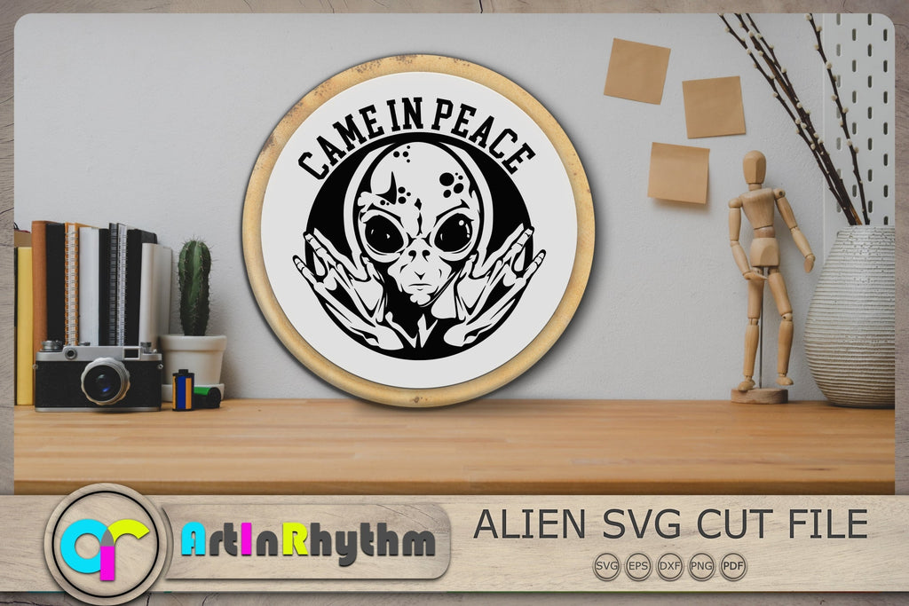 Came In Peace SVG, Alien SVG Design, Green Alien SVG, UFO SVG - So Fontsy