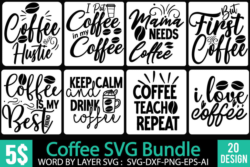 Coffee SVG Bundle , Funny Coffee SVG Bundle Quotes - So Fontsy