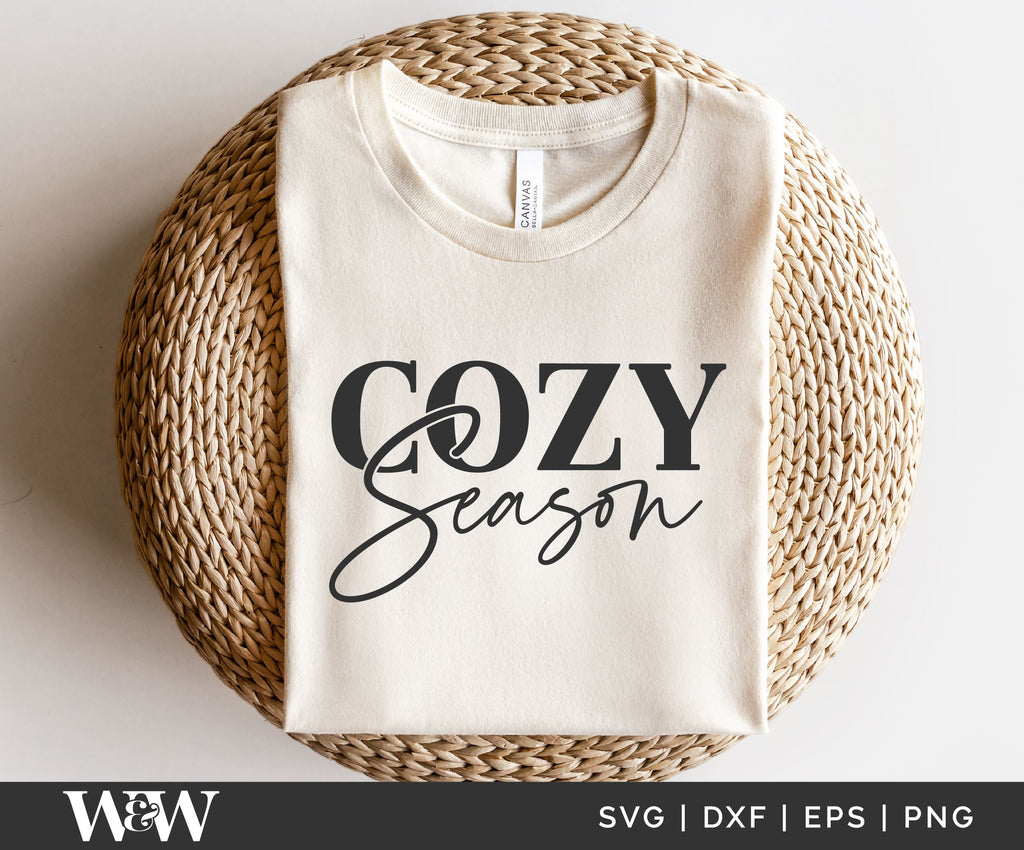 Cozy Season SVG File ,Fall SVG,Autumn Svg,Winter Svg,Fall Vibes Svg,get  Cozy Svg,Svg file for Cricut, tshirt trend png dxf digital download - So  Fontsy