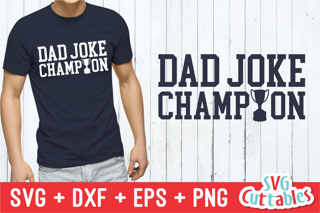 Dad Joke Champion - So Fontsy