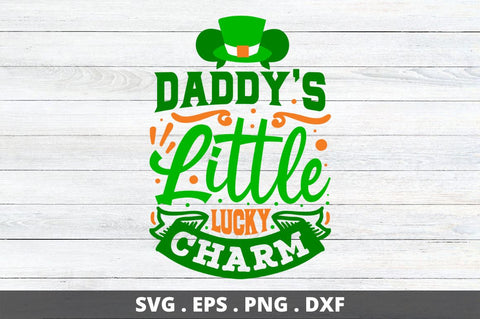 daddy's little lucky charm SVG Designangry 