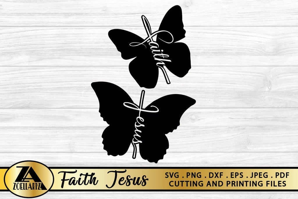 Faith Cross SVG PNG EPS DXF Jesus SVG Butterfly SVG God SVG - So Fontsy