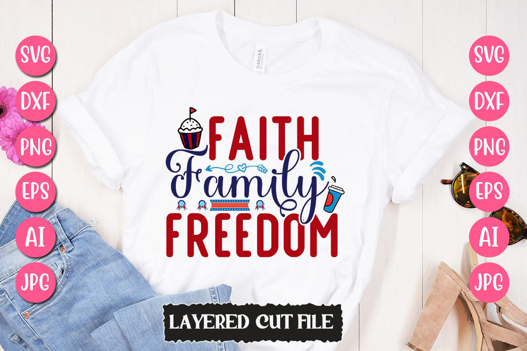 Faith Family Freedom SVG Cut File - So Fontsy