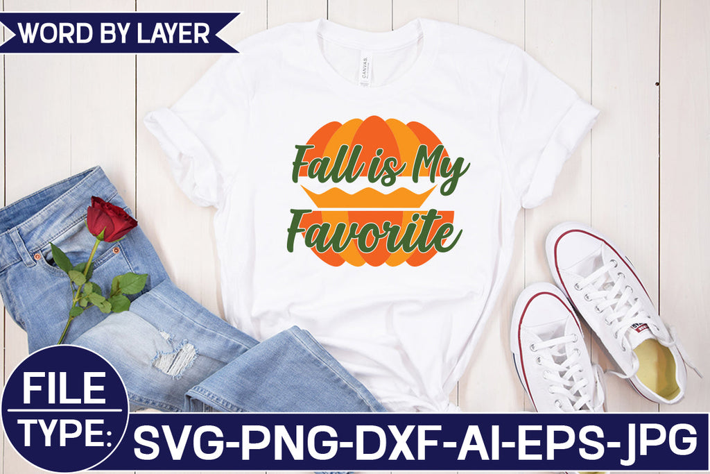 Fall is My Favorite SVG Cut File - So Fontsy