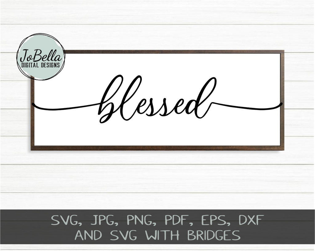 Farmhouse Blessed SVG Cut File and Printable - So Fontsy