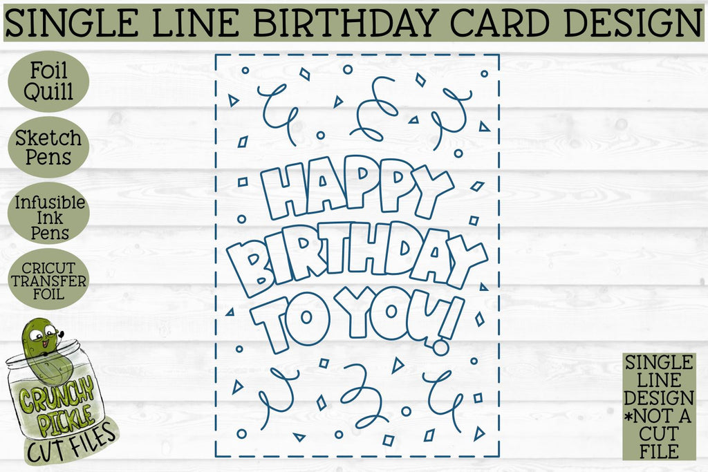 Foil Quill Birthday Card - Confetti / Single Line Sketch SVG - So