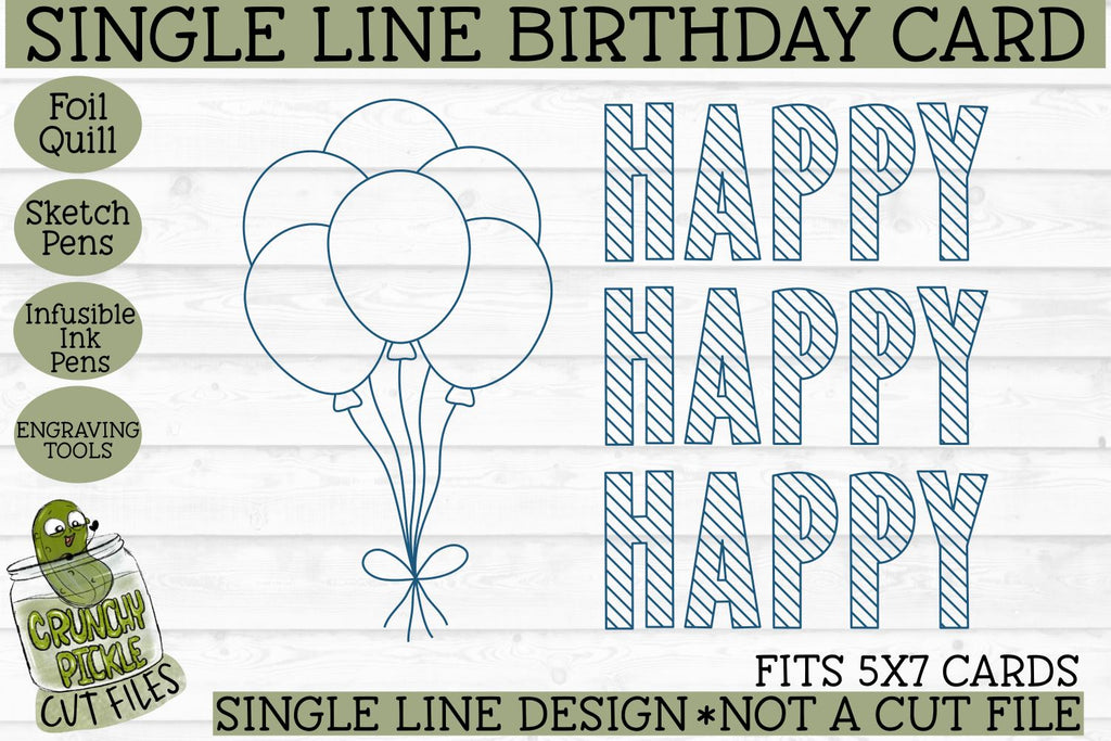 Foil Quill Birthday Card - Gifts / Single Line Sketch SVG File - Crunchy  Pickle SVG Cut Files
