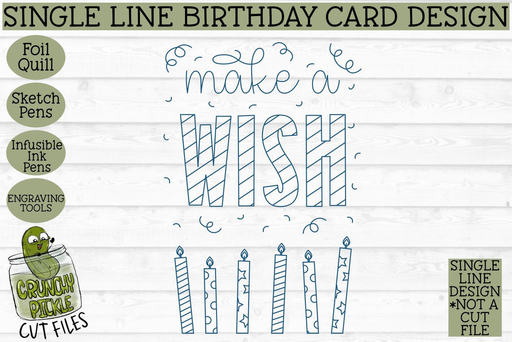 Foil Quill Birthday Card - Make a Wish / Single Line Sketch SVG