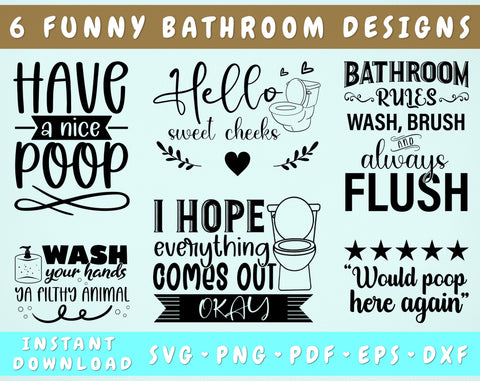 Funny Bathroom Quotes SVG Bundle, 6 Designs, Bathroom Sign SVG, I Hope Everything Comes Out Okay SVG, Bathroom Rules SVG SVG HappyDesignStudio 
